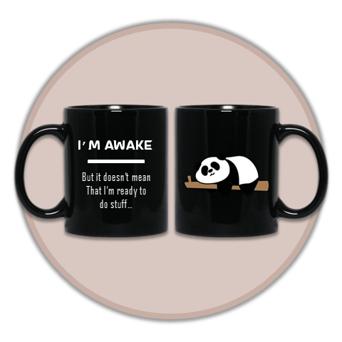 "I'm Awake" Mug